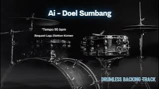 Ai - Doel Sumbang | Drumless Song