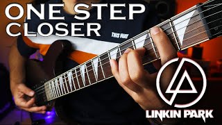 Linkin Park - ONE STEP CLOSER | Guitar Playthrough (2021)
