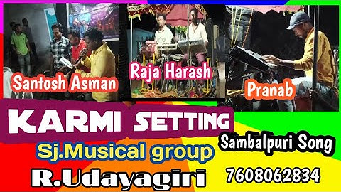 Sambalpuri Song |Karmi setting|Sj. Musical group R.Udayagiri|7608062834|