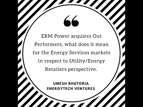 ERM Power's acquisition of Out Performers- What does it mean for the markets?