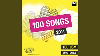 Video thumbnail of "tourism - Love Tunnel"