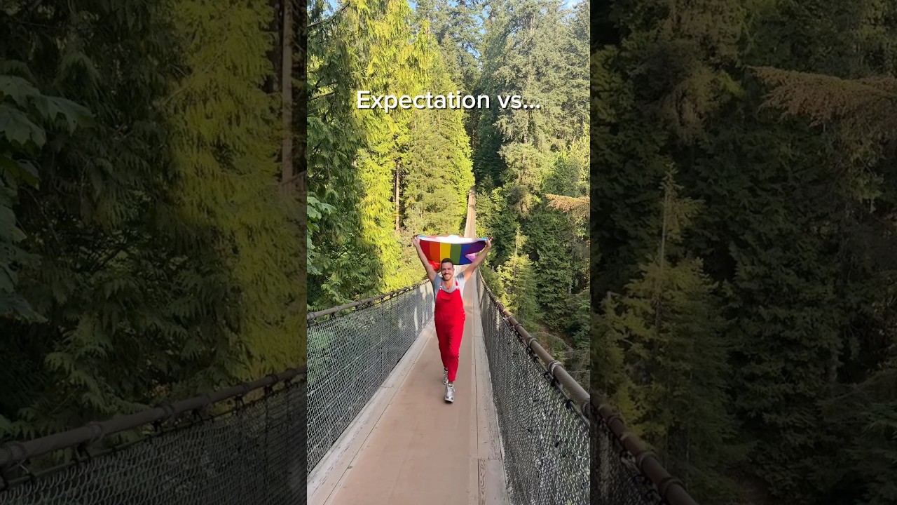 Expectation vs Reality at the Capilano Suspension Bridge in Vancouver 