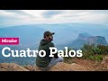 Mirador Cuatro Palos en la Sierra Gorda de Querétaro y Pinal de Amoles