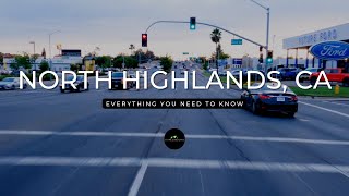 North Highlands, CA | Everything You Need to Know