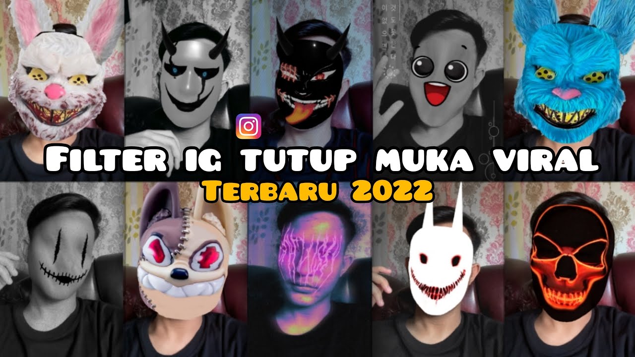15 FILTER INSTAGTAM TUTUP MUKA YANG LAGI VIRAL PART 4 - YouTube