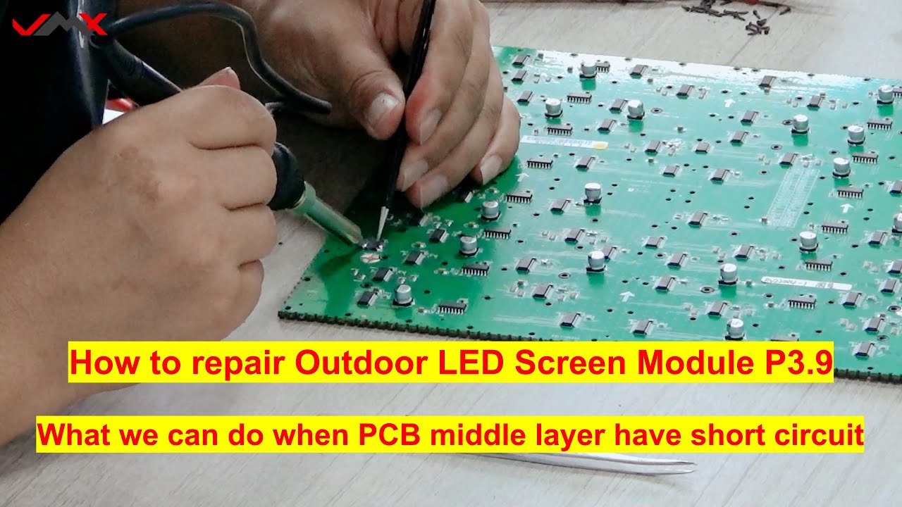 How to repair LED module (Outdoor P3.9 MM SMD) 