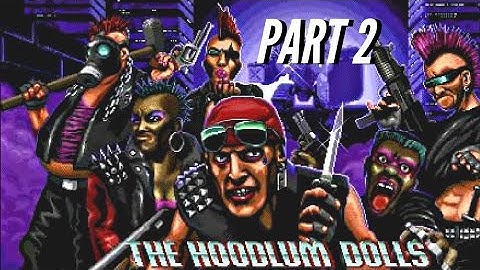 HUNTDOWN-(THE HOODLUM DOLLS)- Gameplay  - Walkthrough - PART 2  -No Commentary | - PS5