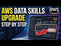 How to Upgrade Your Data Engineering Skills with Amazon Web Services - Step By Step