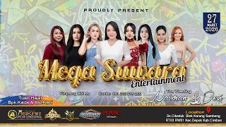 🔴 LIVE MEGA SUWARA ENTERTAINMENT CIKEDUK DEPOK CIREBON 27 MARET 2026