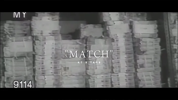 "MATCH" - KT x TACNINE (Official Music Video) - Shot By AIRBORNFILMZ