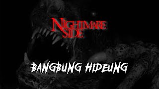 BANGBUNG HIDEUNG (NIGHTMARE SIDE OFFICIAL 2023) - ARDAN RADIO