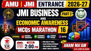 Business and Economic Awareness Part 2 MCQs Marathon | AMU JMI  2026-27 | MBA | MHRM | B.com | BBA