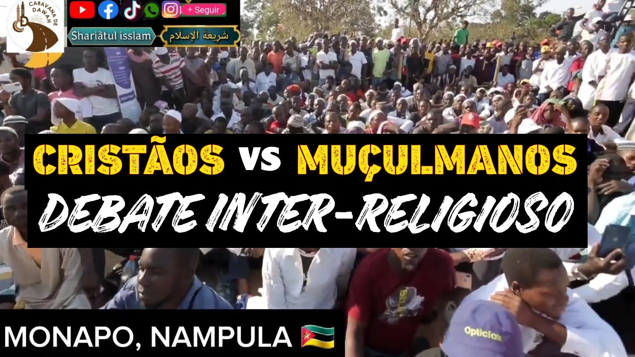 DEBATE: CRISTÃOS 🆚 MUÇULMANOS — TEMA: QUAL É A RELIGIÃO DE DEUS?  COM EVIDÊNCIAS — Vídeo Completo