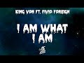 King Von Ft Fivio Foreign I Am What I Am 