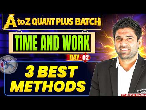 Learn to Work Smarter! Best Trick to Crack Time & Work Problems | Abhinay Sharma@ABHINAYMATHS