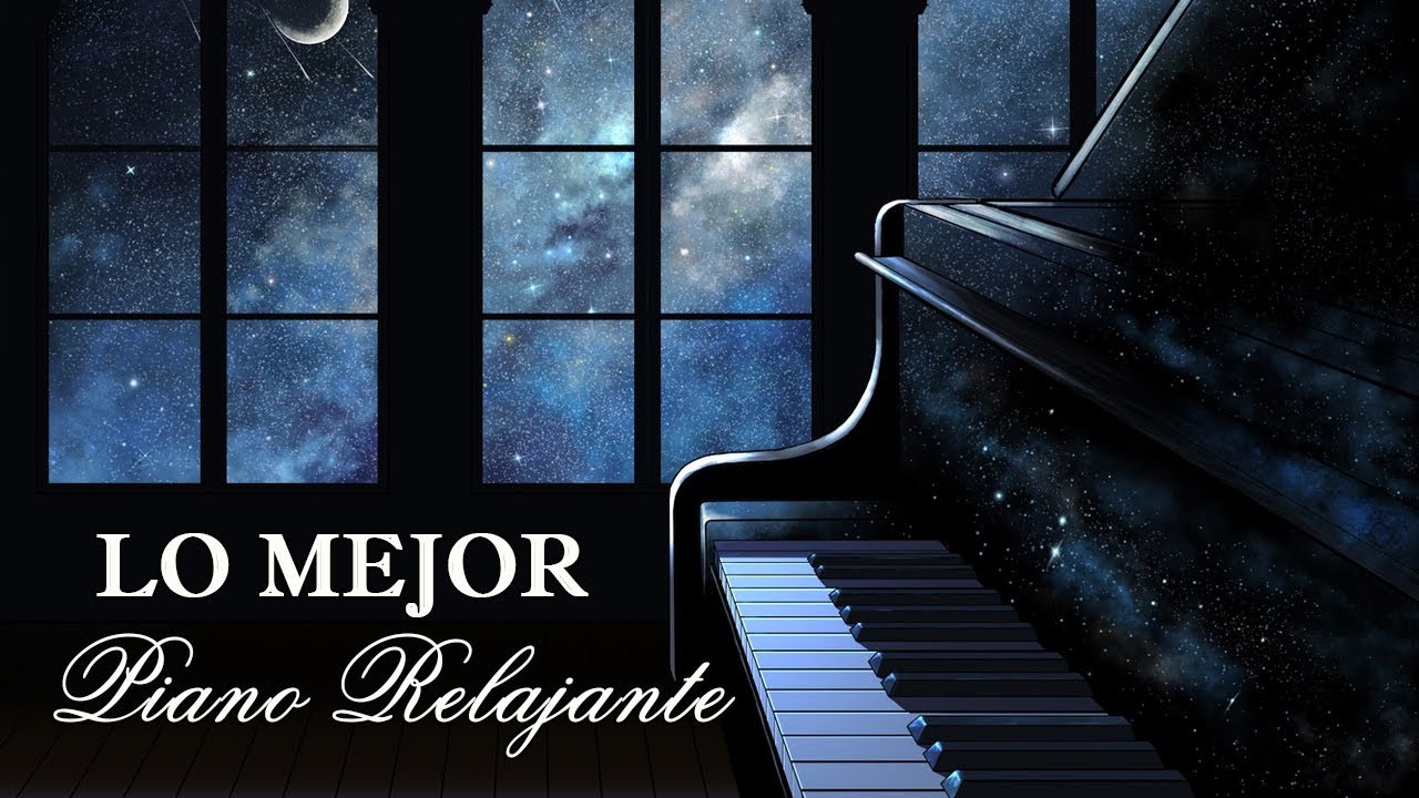Hermosa Música Relajante Mezcla De Música De Piano Relajante Hermoso Piano Youtube