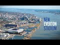 New everton stadium  bramleymoore dock  virtual flythrough