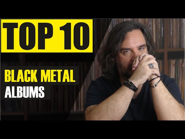 Top 10 Important Albums in Black Metal History