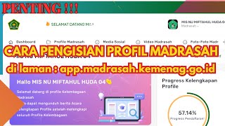 Cara Mudah Pengisian Profil Madrasah di laman appmadrasah.kemenag.go.id