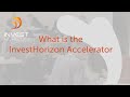 What is the investhorizon accelerator