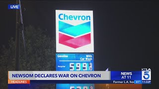 Newsom declares war on Chevron