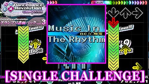 【DDR GP(SN2)】 Music In The Rhythm / nc ft. 触電 [SINGLE CHALLENGE] 譜面確認+Clap