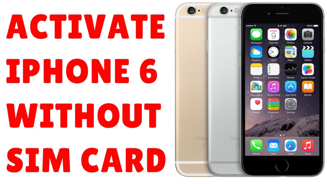 How to Activate iPhone 6 without Sim Card using iTunes FULL ...