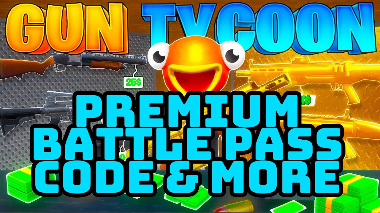 GUN TYCOON MAP FORTNITE CREATIVE - SECRET BATTLE PASS PREMIUM CODE LOCATIONS (GUN PASS)