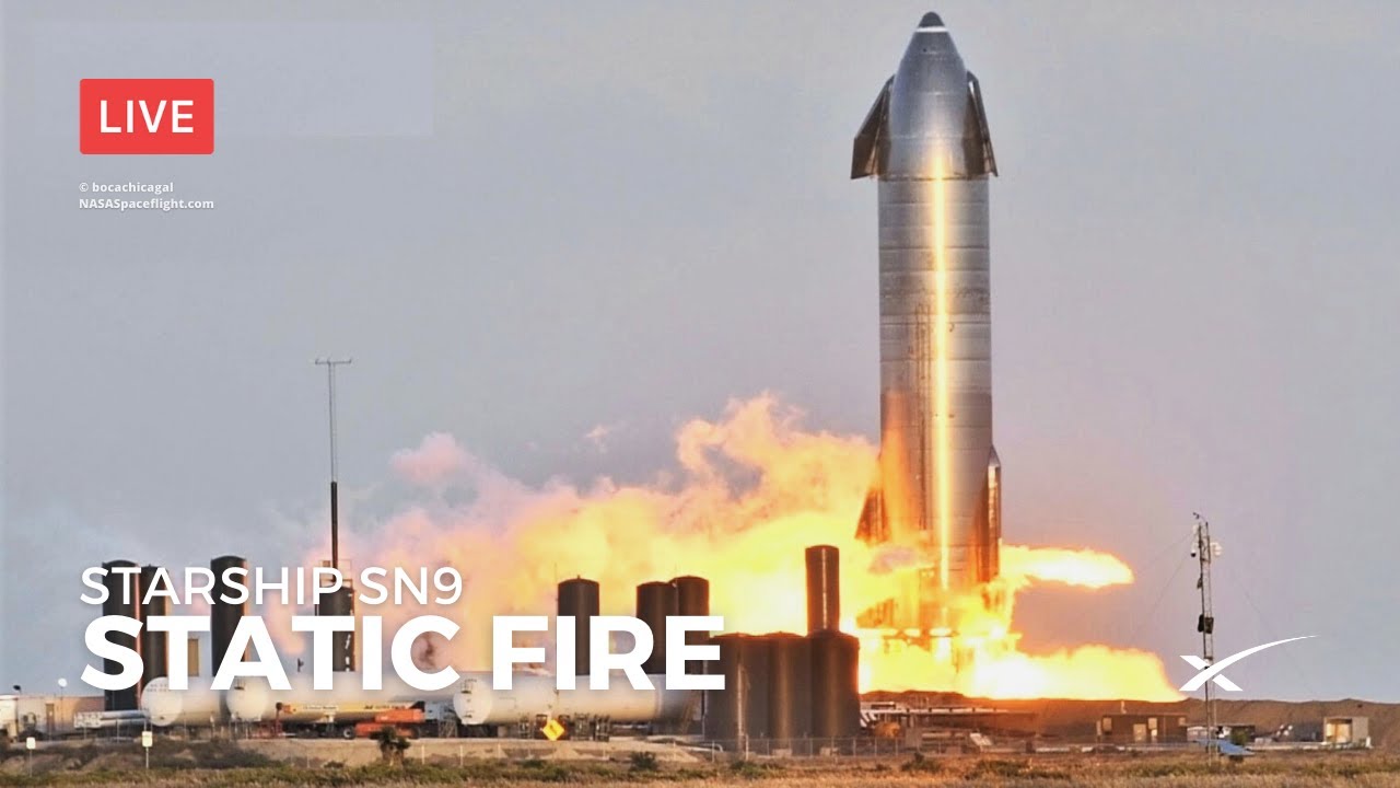 SpaceX to Perform a Static Fire with their Starship SN9 Prototype Vehicle (Boca Chica, TX)