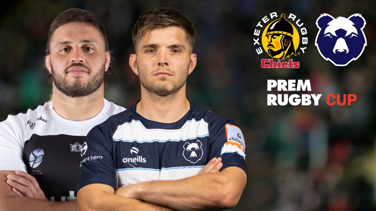 FULL MATCH: Exeter Chiefs v Bristol Bears | PREM Rugby Cup Round 2