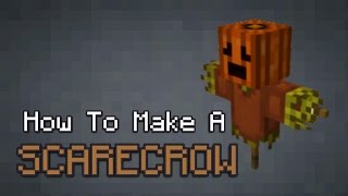 How To Make A Scarecrow - Minecraft