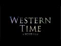 Western time  a western states 100 film