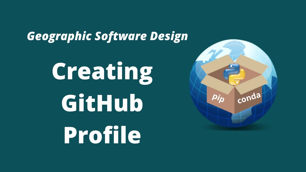 GeoSoft Lesson 3 - How to create a GitHub profile - YouTube