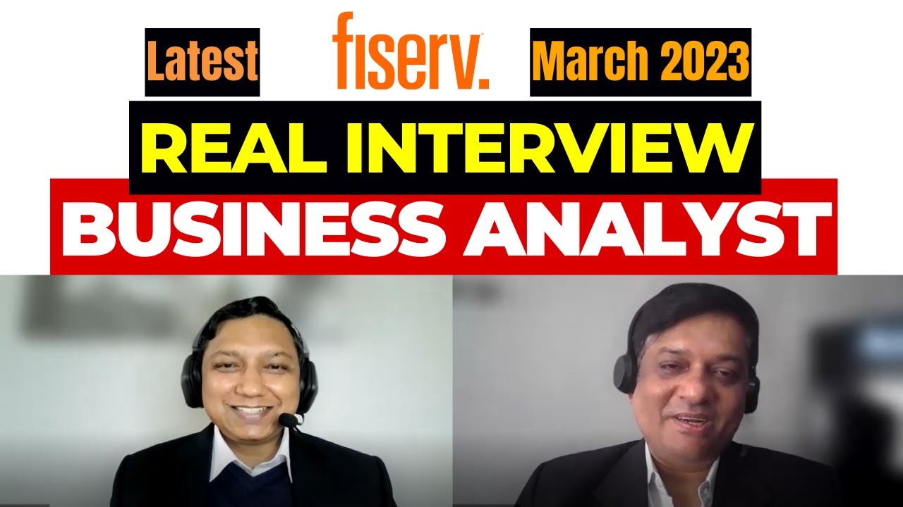 [Fiserv] business analyst interview questions and answers | business analyst interview questions