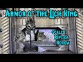 Armor of the Lich King Replica Review - World of Warcraft Armory - Activision Blizzard 2023