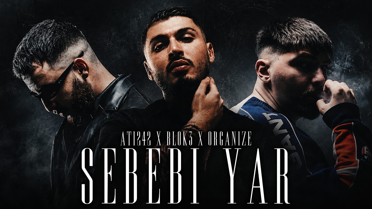 Blok3 X Ati242 X Organize - Sebebi Yar | TikTok Mix