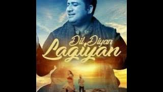 DIL DIYAN LAGIYAN | RAHAT FATEH ALI KHAN FT. DEEBA KIRAN LATEST PUNJABI SONG