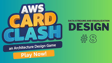 AWS CARD CLASH CLOUD PRACTITIONER LVL 08| AWS ARCHITECTURE DESIGNS | DATA STREAMS AND VISUALIZATION