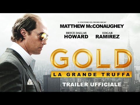 Gold - La grande truffa (Matthew McConaughey, Edgar Ramirez) - Trailer italiano ufficiale [HD]