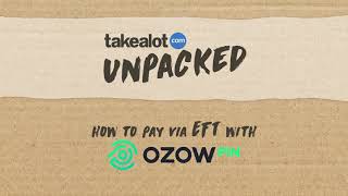 Takealot Unpacked | Pay via Instant EFT with Ozow on the Takealot.com App screenshot 4