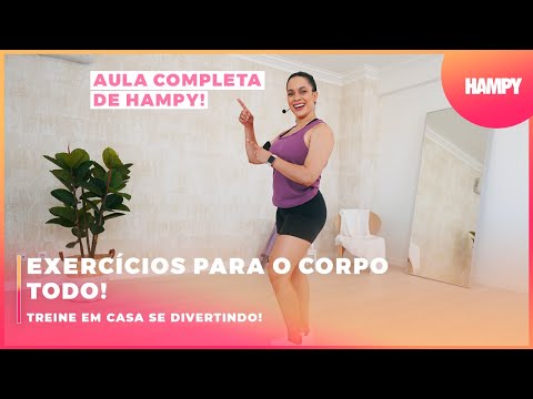 Exercícios para o corpo todo | Aula COMPLETA de HAMPY |