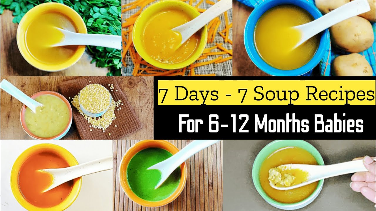 7 Soup Recipes for Babies/ Soups For 6 - 12 Months Babies/ Healthy Soup  Recipes for Babies/Baby Food 