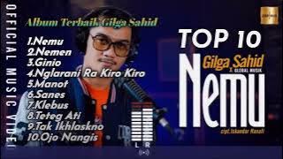 gilga Sahid album terbaik 2023 #nemugilgasahid #nemen (gilga Sahid x global musik)full album terbaik
