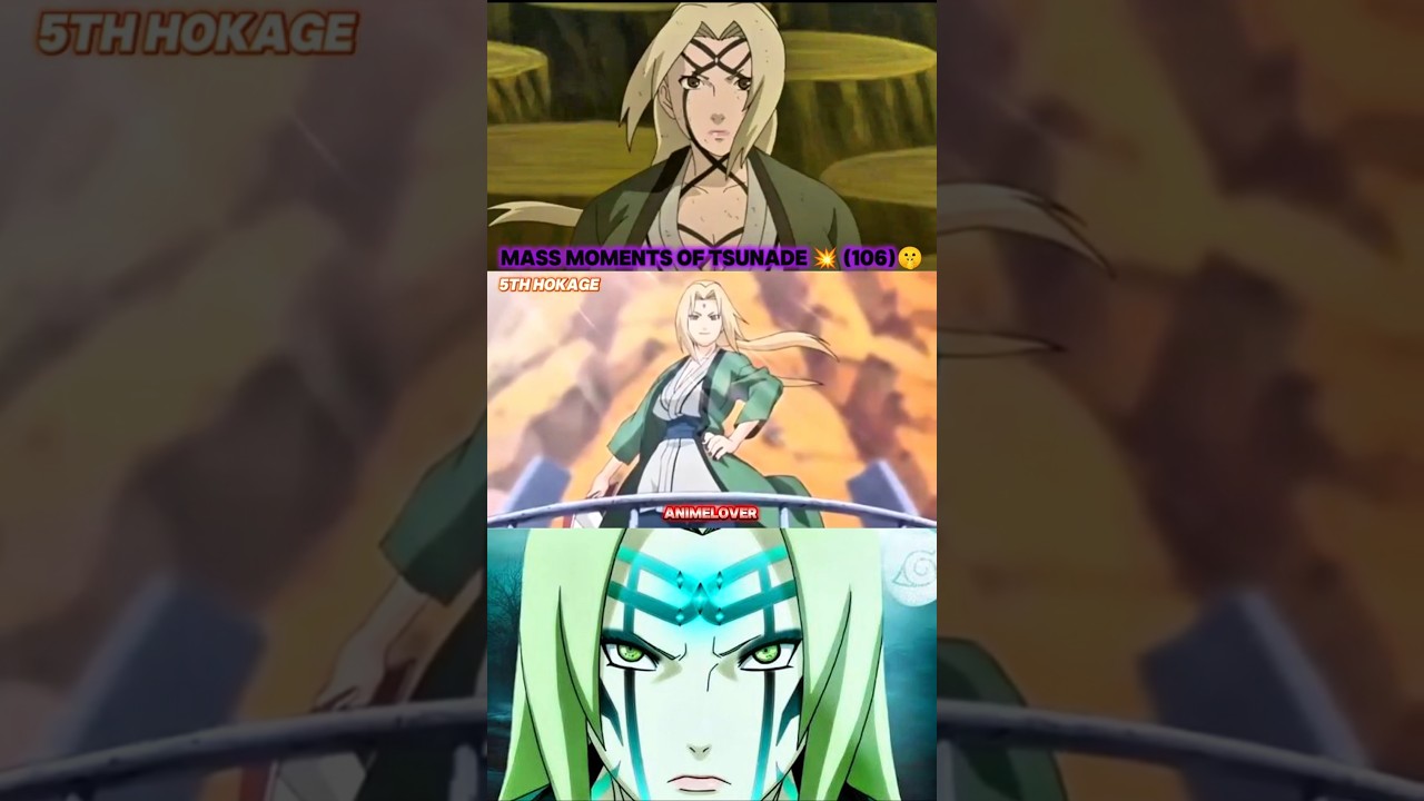 Tsunade💥mass moments
