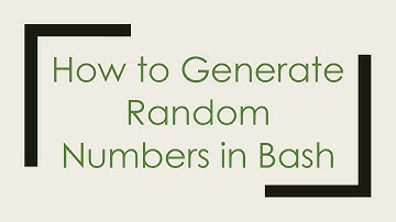 How to Generate Random Numbers in Bash