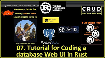07. Tutorial for Coding a database Web UI in Rust