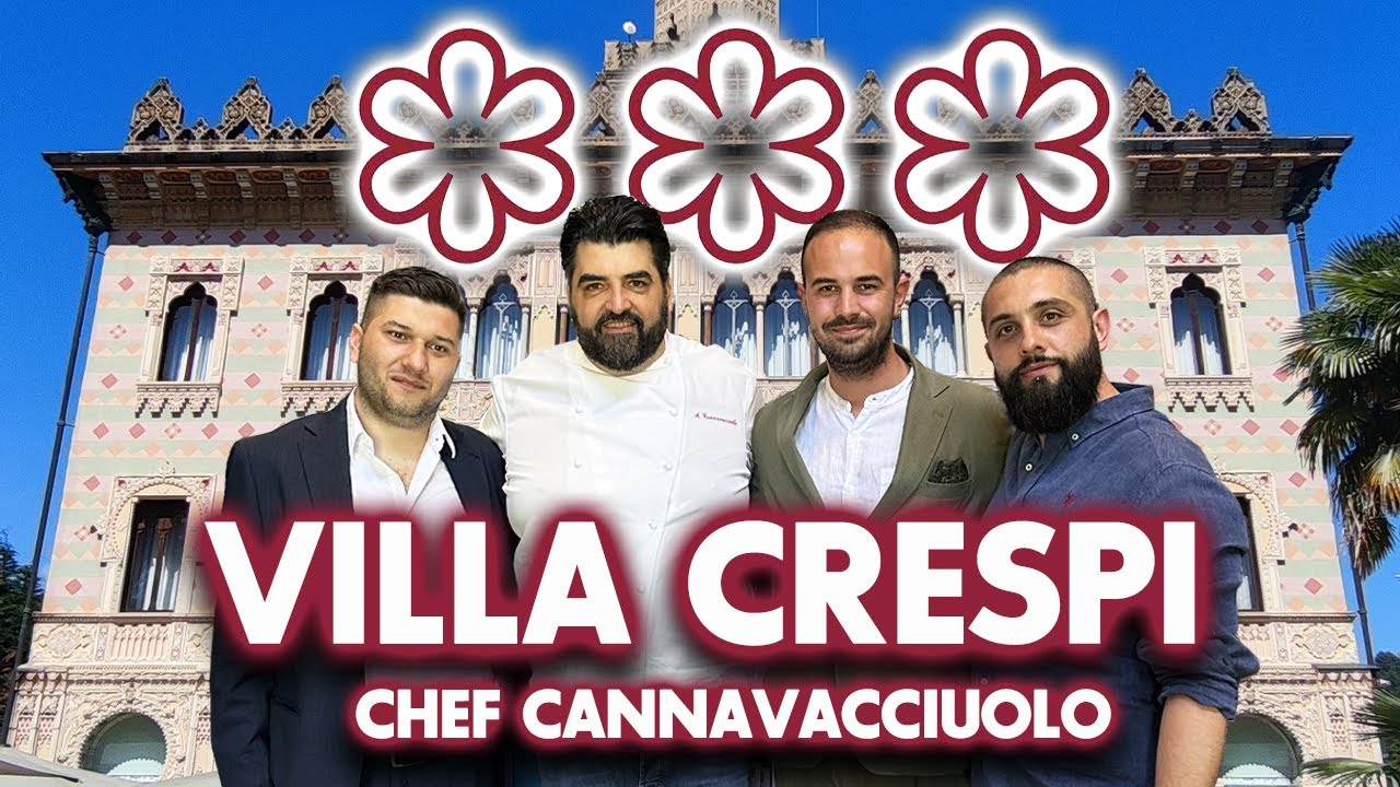 Da CANNAVACCIUOLO a Villa Crespi ! 3 STELLE Michelin *schiaffeggiati*
