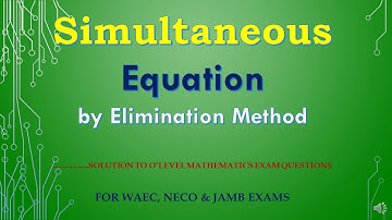 MathsKeypoints: Simultaneous Equation by Elimination Method - WAEC, NECO