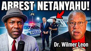 Should NYC Mayor Mamdani Arrest & Deport Netanyahu To The Hague? | Dr. Wilmer Leon