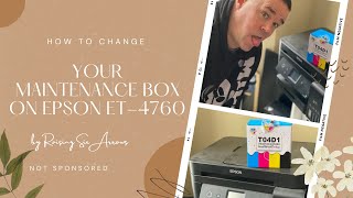 How to Change Your Maintenance Box on EPSON ET 4760